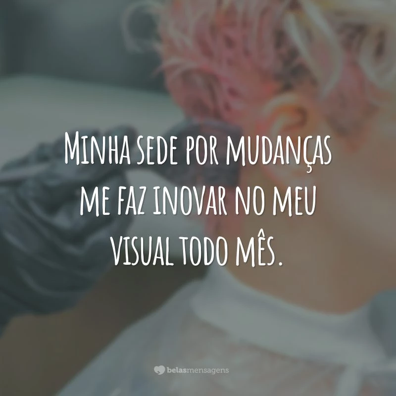 frases-de-mudanca-de-cabelo