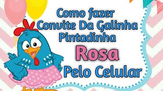 Convite da Galinha Pintadinha