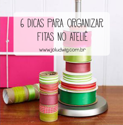 Como Organizar Fitas De Cetim